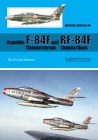 Republic F-84F Thunderstreak and RF-84F Thunderflash by Charles Starface (Warpaint Series No.100) - Image 1